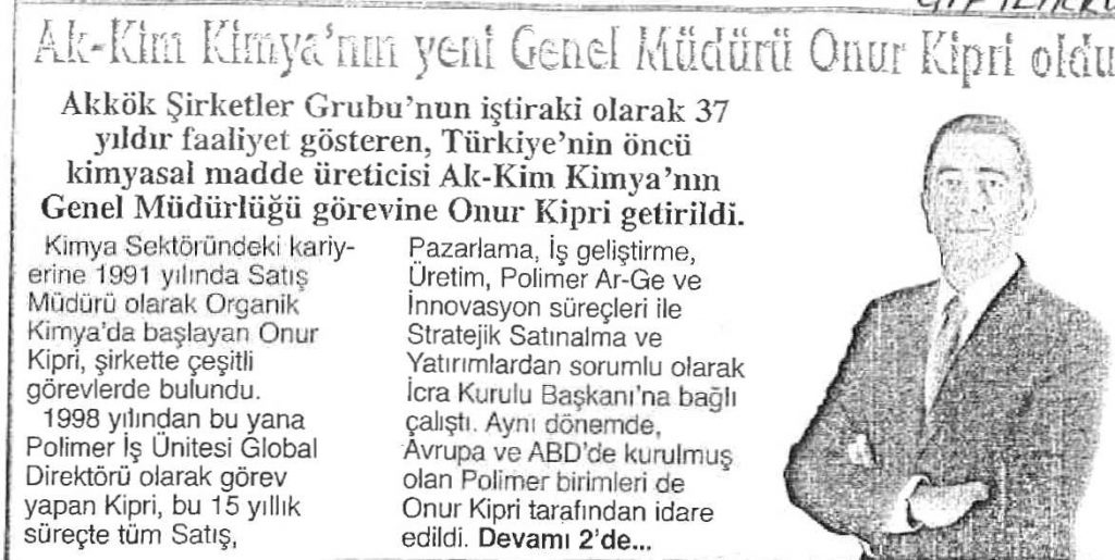 Akkim Kimya’nın Yeni Genel Müdürü Onur Kipri Oldu/ Çiftlikköy / 3 Şubat 2014