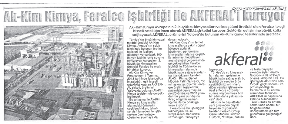 Akkim Kimya, Feralco İşbirliği İle Akferal’i Kuruyor / Çiftlikköy Manşet / Ağustos 2013