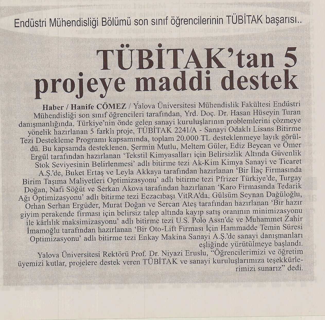 Tübitak’tan 5 Projeye maddi destek / Haberci / 5 Mart 2014
