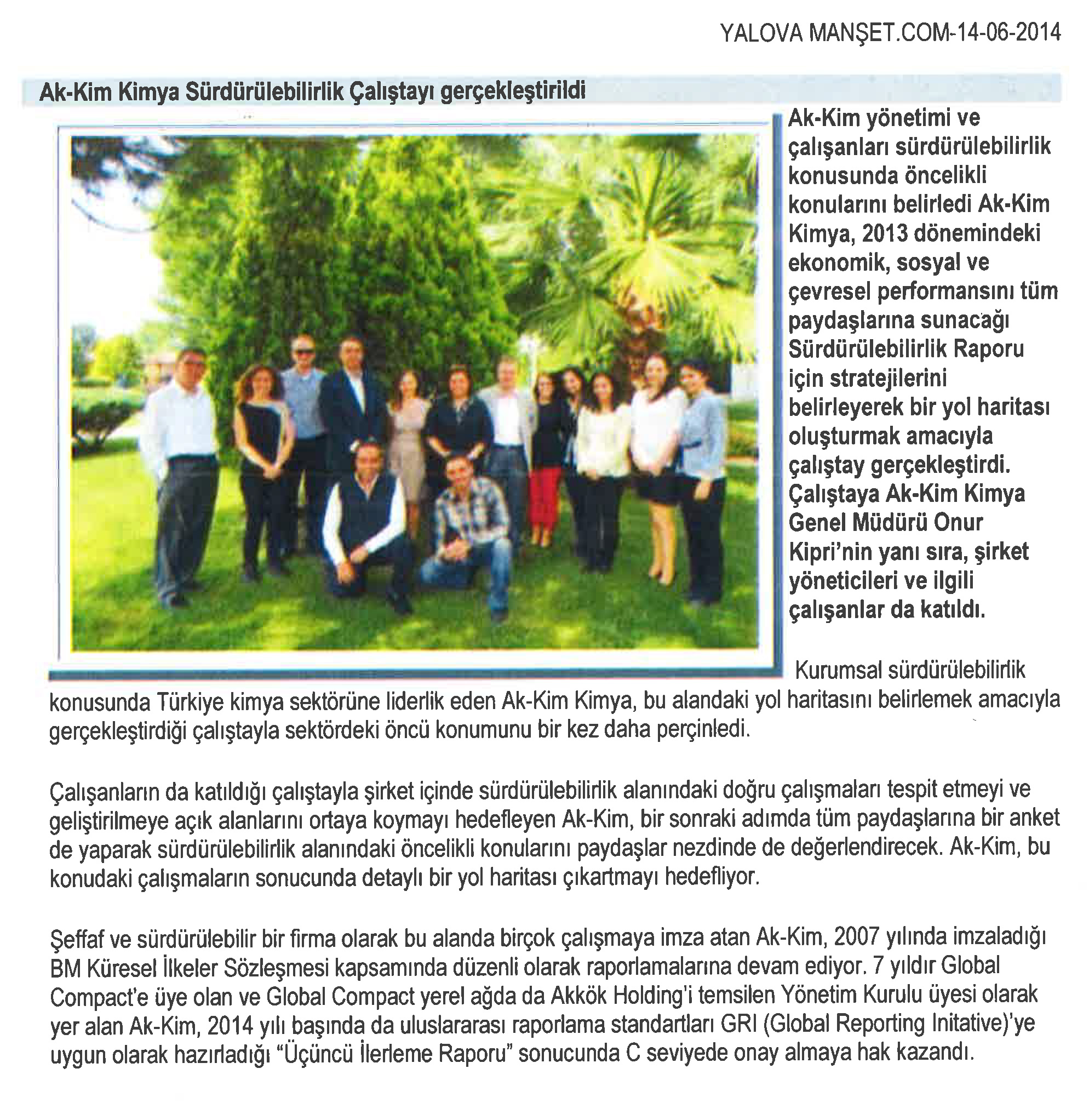 Akkim Sürdürülebilirlik Çalıştayı Gerçekleştirildi / Yalova Manşet / 14 Haziran 2014