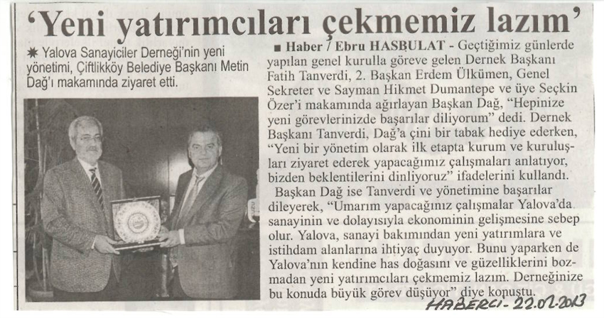 “Yeni yatırımcıları çekmemiz lazım” / Haberci Gazetesi / Şubat 2013