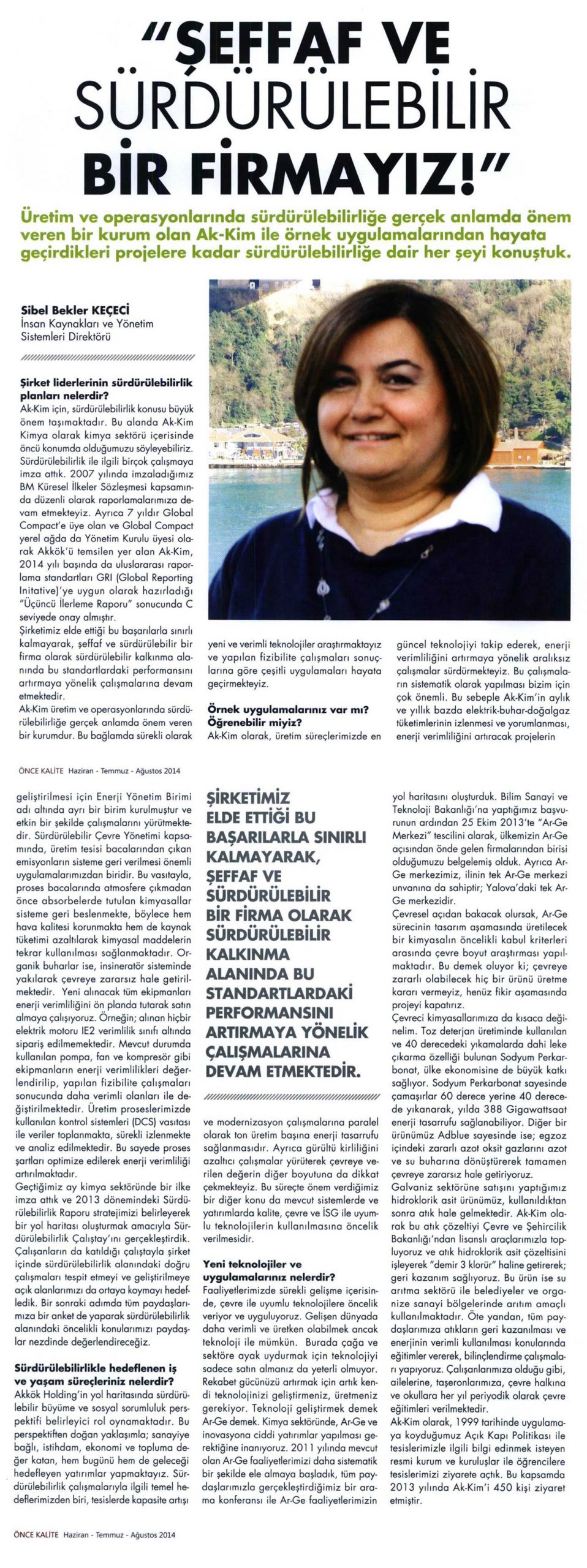 “Şeffaf ve Sürdürülebilir Bir Firmayız” / Kalder – Önce Kalite Dergisi Röportajı / Temmuz – Ağustos 2014