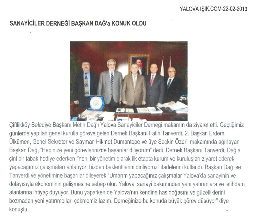 Sanayiciler Derneği Başkan Dağ’a Konuk Oldu / Yalova Işık Gazetesi / Şubat 2013